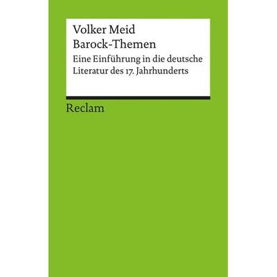 Barock-Themen, Taschenbuch von Volker Meid, Reclam, Philipp, 978-3-15-017687-0