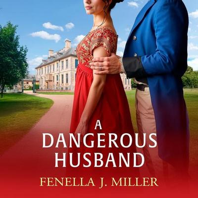 A Dangerous Husband - Fenella J. Miller, Audio, 9781836783022