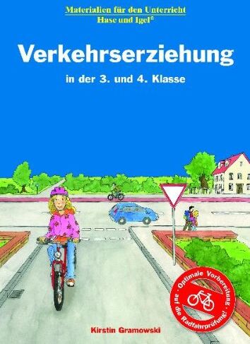 Kirstin Gramowski - Verkehrserziehung in der 3. und 4. Klasse: Unterrichtsmaterial - Preis vom 13.10.2026 19:28:25 h