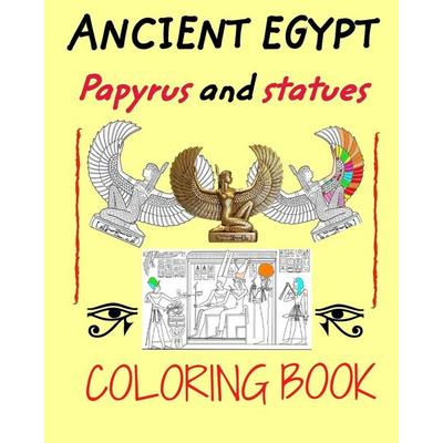 Ancient Egypt coloring book, Taschenbuch von Paulo Notebooks,Carlos Paulo, Blurb, 978-1-03-440934-2