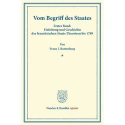 Vom Begriff des Staates., Fachbücher von Franz J. Rottenburg
