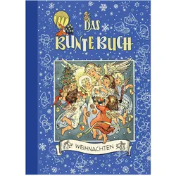 Das bunte Buch - Weihnachten, Kinderbücher von Erwin Czerwenka