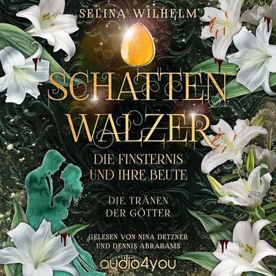 Schattenwalzer - Selina Wilhelm, Audio, 9783988186911