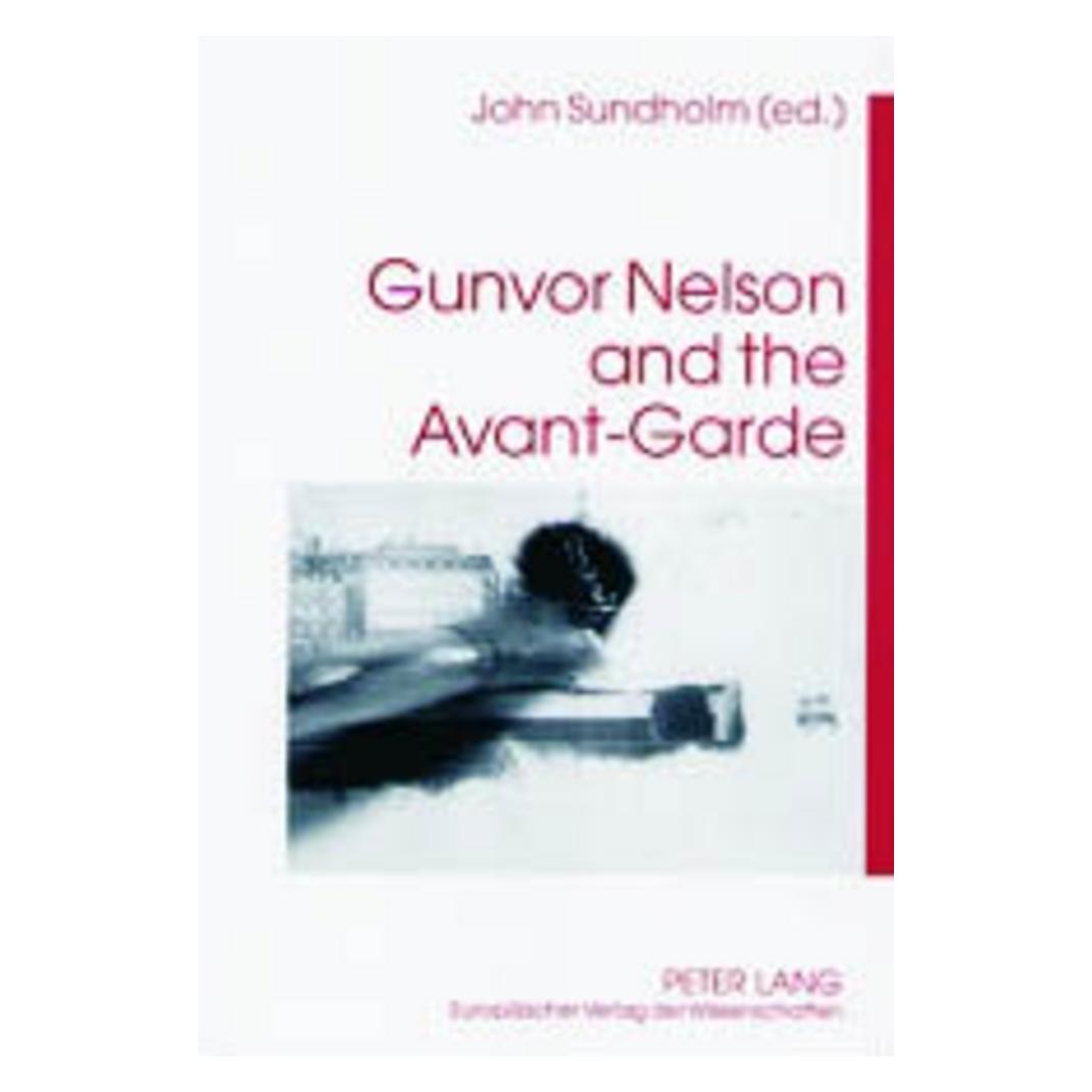 Peter Lang Gunvor Nelson and the Avant-Garde (Englisch, Softcover, John Sundholm) (56027874)