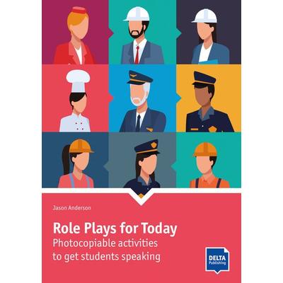 Role Plays for Today, Taschenbuch von Jason Anderson, Delta Publishing by Klett, 978-3-12-501738-2
