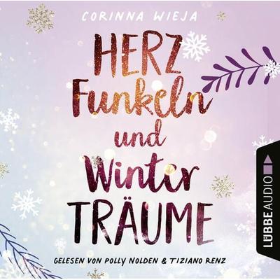 Herzfunkeln und Winterträume - Corinna Wieja, Audio, 9783838799377