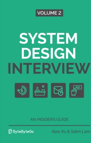 Alex Xu - System Design Interview – An Insider's Guide: Volume 2 - Preis vom 17.10.2026 19:25:27 h