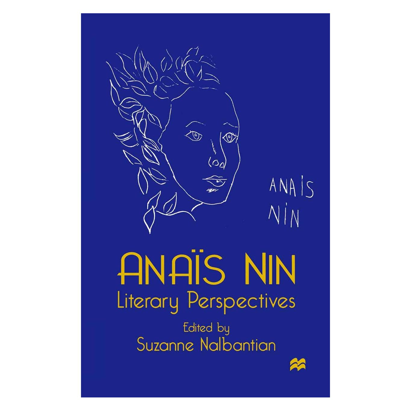 Palgrave Macmillan Uk Anais Nin (Englisch, Hardcover, Suzanne Nalbantian) (9780333650875)
