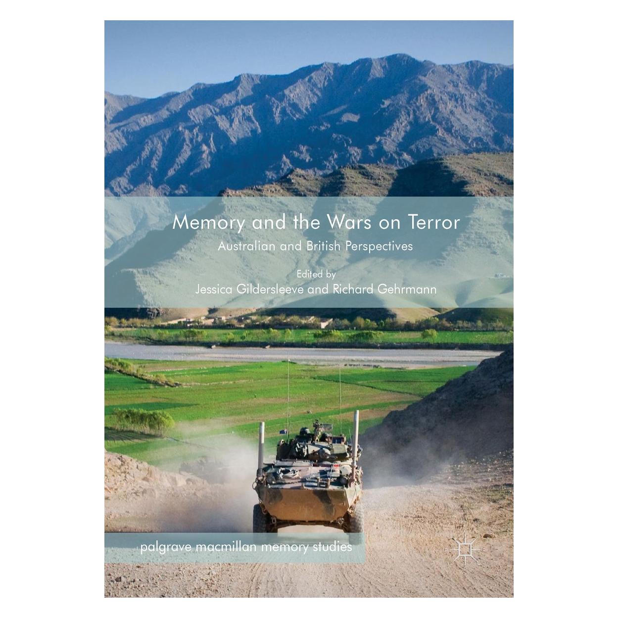 Springer Memory and the Wars on Terror (Englisch, Hardcover, Jessica Gildersleeve, Richard Gehrmann) (9783319569758)