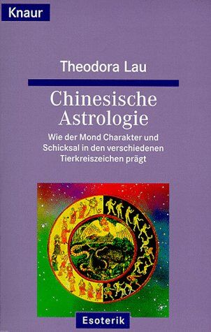 Theodora Lau - Chinesische Astrologie - Preis vom 09.10.2026 07:28:09 h
