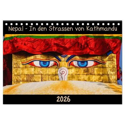 Nepal - In den Straßen von Kathmandu (Tischkalender 2026 DIN A5 quer), CALVENDO Monatskalender
