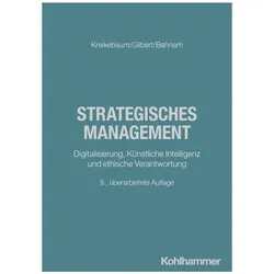 Strategisches Management, Fachbücher von Hartmut Kreikebaum, Dirk Ulrich Gilbert, Michael Behnam