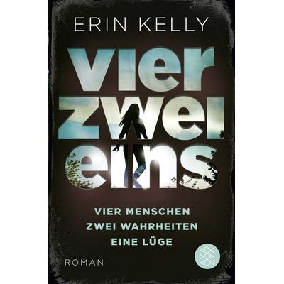 Vier.Zwei.Eins., Taschenbuch von Erin Kelly, Fischer Taschenbuch Verlag