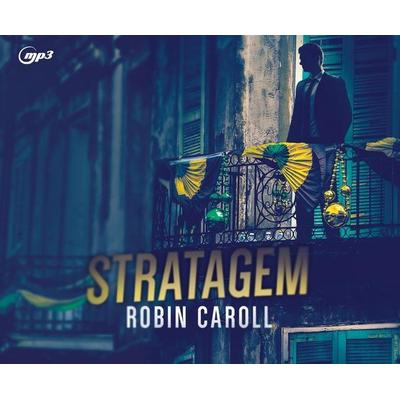 Stratagem - Robin Caroll, CD, 9781640914308