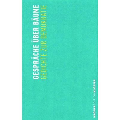 Gespräche über Bäume, Gebundene Ausgabe von , Alfred Kröner Verlag, 978-3-520-77202-2