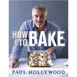 How to Bake, Ratgeber von Paul Hollywood