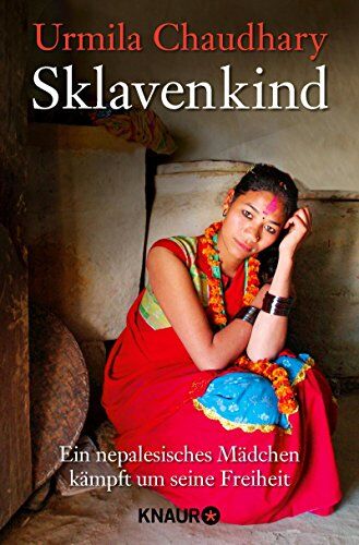 Urmila Chaudhary - Sklavenkind: Ein nepalesisches Mädchen kämpft um seine Freiheit - Preis vom 09.10.2026 07:28:09 h