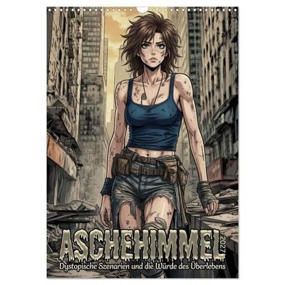 Aschehimmel - Dystopische Szenarien und die Würde des Überlebens (Wandkalender 2027 DIN A3 hoch), CALVENDO Monatskalender