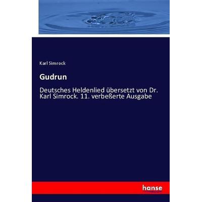 Gudrun, Taschenbuch von Karl Simrock, Hansebooks, 978-3-337-57404-8