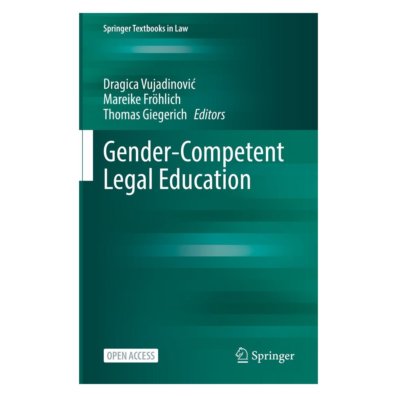 Springer Gender-Competent Legal Education (Englisch, Hardcover, Dragica Vujadinović, Mareike Fröhlich, Thomas Giegerich) (9783031143595)