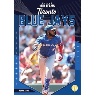 Toronto Blue Jays, Gebundene Ausgabe von Kenny Abdo, ABDO Publishing Company