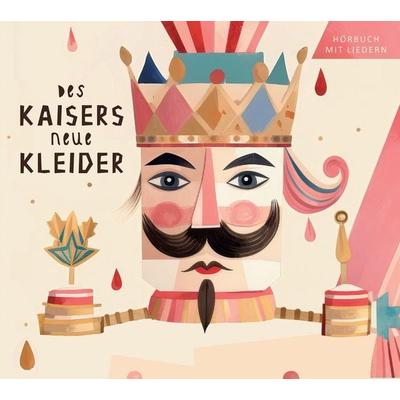 DES KAISERS NEUE KLEIDER - Hans Christian Andersen, CD, 9783963729591