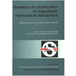 Questions de classification en linguistique: méthodes et descriptions, Fachbücher von Injoo Choi-Jonin, Myriam Bras, Magali Rouquier, Anne Dagnac