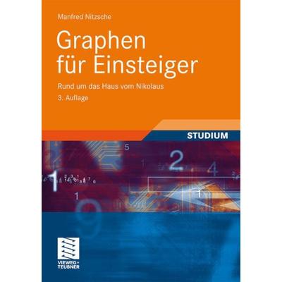 Graphen für Einsteiger, Taschenbuch von Manfred Nitzsche, Vieweg & Teubner, 978-3-8348-0813-4