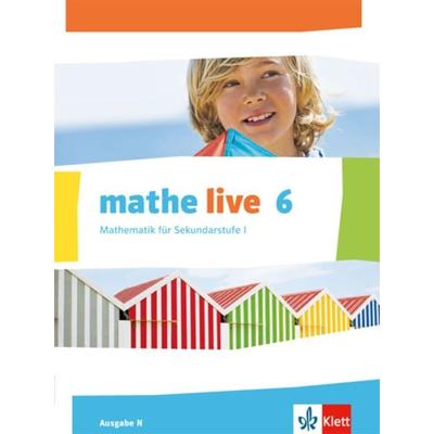 Mathe live. Schülerbuch 6. Schuljahr. Ausgabe N, Gebundene Ausgabe von , Klett Schulbuchverlag, 978-3-12-720520-6