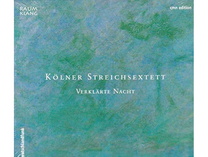 Kolner Streichsextett - Verklarte Nacht