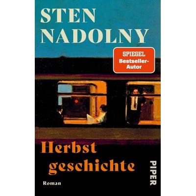 Herbstgeschichte, Taschenbuch von Sten Nadolny, Piper Taschenbuch, 978-3-492-32308-6