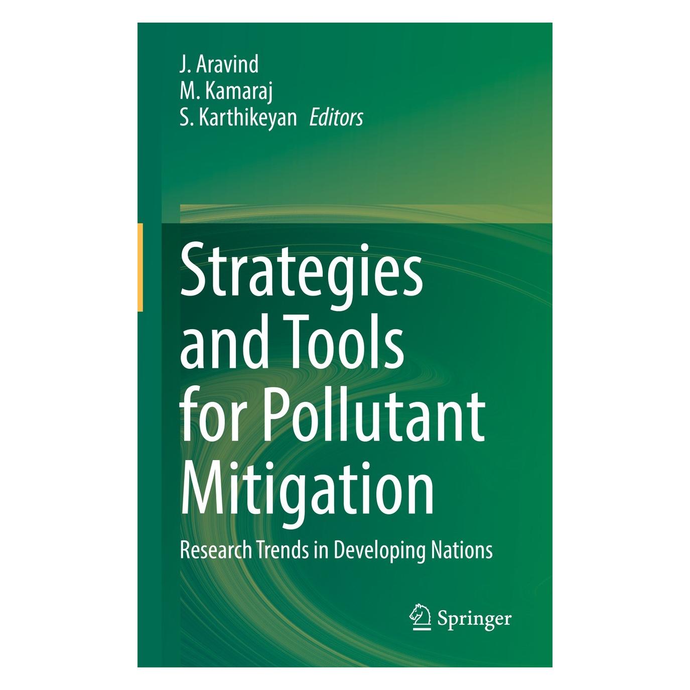 Springer Strategies and Tools for Pollutant Mitigation (Englisch, Hardcover, J. Aravind, M. Kamaraj, S. Karthikeyan) (9783030982409)