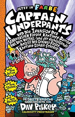 Dav Pilkey - Captain Underpants Band 3 - Captain Underpants und die Invasion der schrecklich fiesen Kantinen-Damen: Neu in der vollfarbigen Ausgabe! Kinderbücher ab 8 Jahren - Preis vom 13.10.2026 11:25:28 h