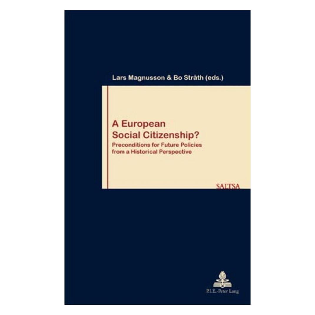 Peter Lang A European Social Citizenship? (Englisch, Softcover, Bo Stråth, Lars Magnusson) (56021888)