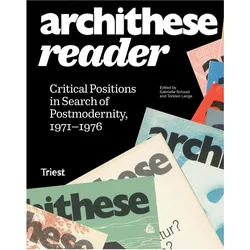 archithesis reader, Fachbücher von Irina Davidovici, Torsten Lange, Samia Henni, Stanislaus von Moos, Gabrielle Schaad, Marie-Theres Stauffer