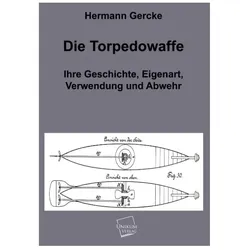 Die Torpedowaffe, Ratgeber von Hermann Gercke