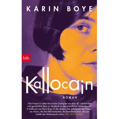 Kallocain, Taschenbuch von Karin Boye, btb, 978-3-442-77279-7