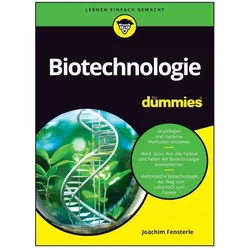 Biotechnologie für Dummies, Fachbücher von Joachim Fensterle