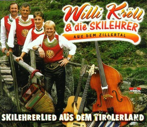 Kröll Willi und der Skilehrer aus dem Tirolerland - Skilehrerlied aus dem Tirolerl - Preis vom 27.09.2026 03:53:48 h