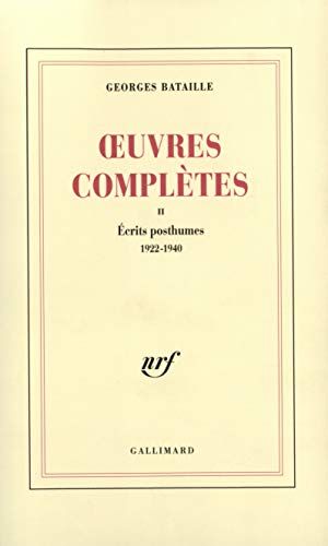 Georges Bataille - Oeuvres complètes. Vol. 2. Ecrits posthumes 1922-1940 - Preis vom 19.10.2026 19:33:35 h