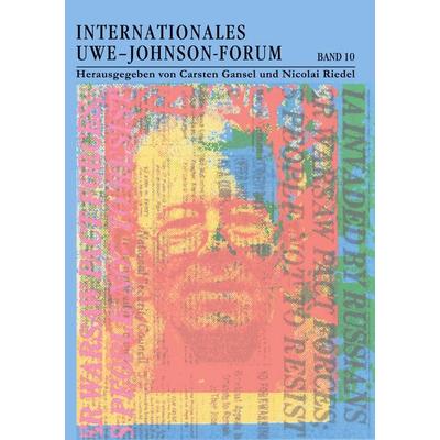 Internationales Uwe-Johnson-Forum- Band 10 (2006), Taschenbuch von , Peter Lang GmbH, Internationaler Verlag der Wissenschaften, 978-3-631-54735-9