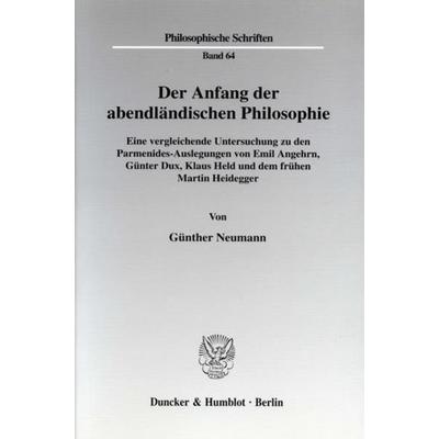 Der Anfang der abendländischen Philosophie., Taschenbuch von Günther Neumann, Duncker & Humblot, 978-3-428-11912-7