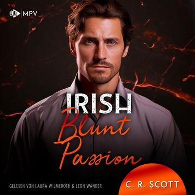 Irish Blunt Passion - C. R. Scott, Audio, 4066004800738