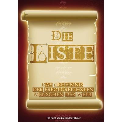 Die Liste, Taschenbuch von Alexander Falkner, BoD - Books on Demand