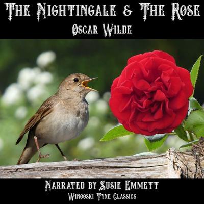 The Nightingale & the Rose - Oscar Wilde, Audio, 4067248702536