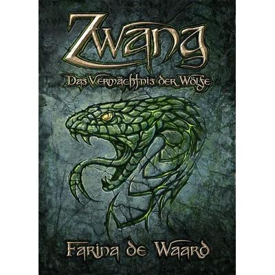 Zwang, Taschenbuch von Farina de Waard, Fanowa Verlag, 978-3-945073-03-2