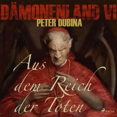 Dämonenland, 4: Aus dem Reich der Toten (Ungekürzt) - Peter Dubina, Audio, 9788711640968