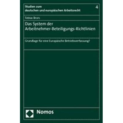 Das System der Arbeitnehmer-Beteiligungs-Richtlinien, Taschenbuch von Tobias Brors, Nomos, 978-3-8329-1541-4