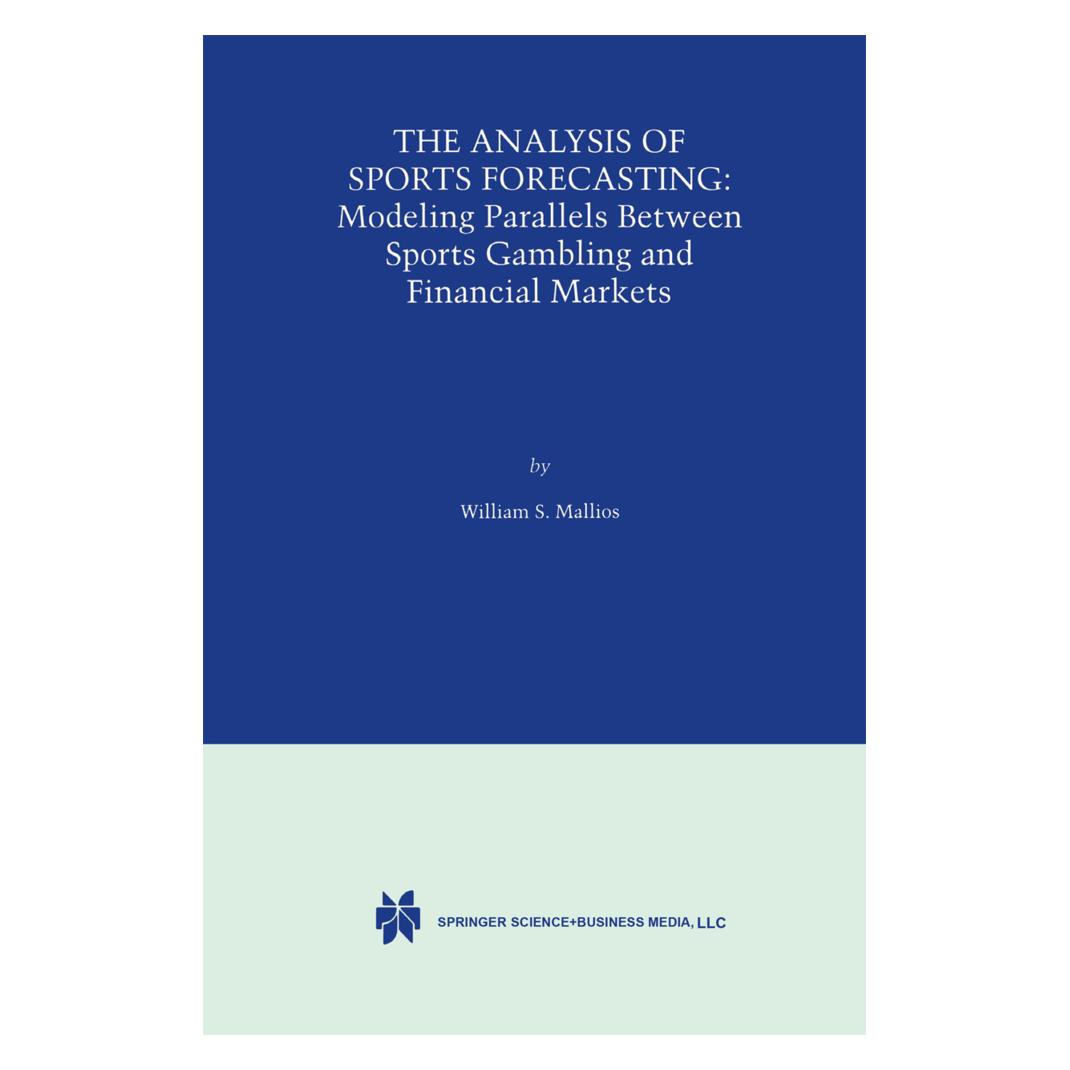 Springer The Analysis of Sports Forecasting (Englisch, Softcover, William S. Mallios) (55381178)