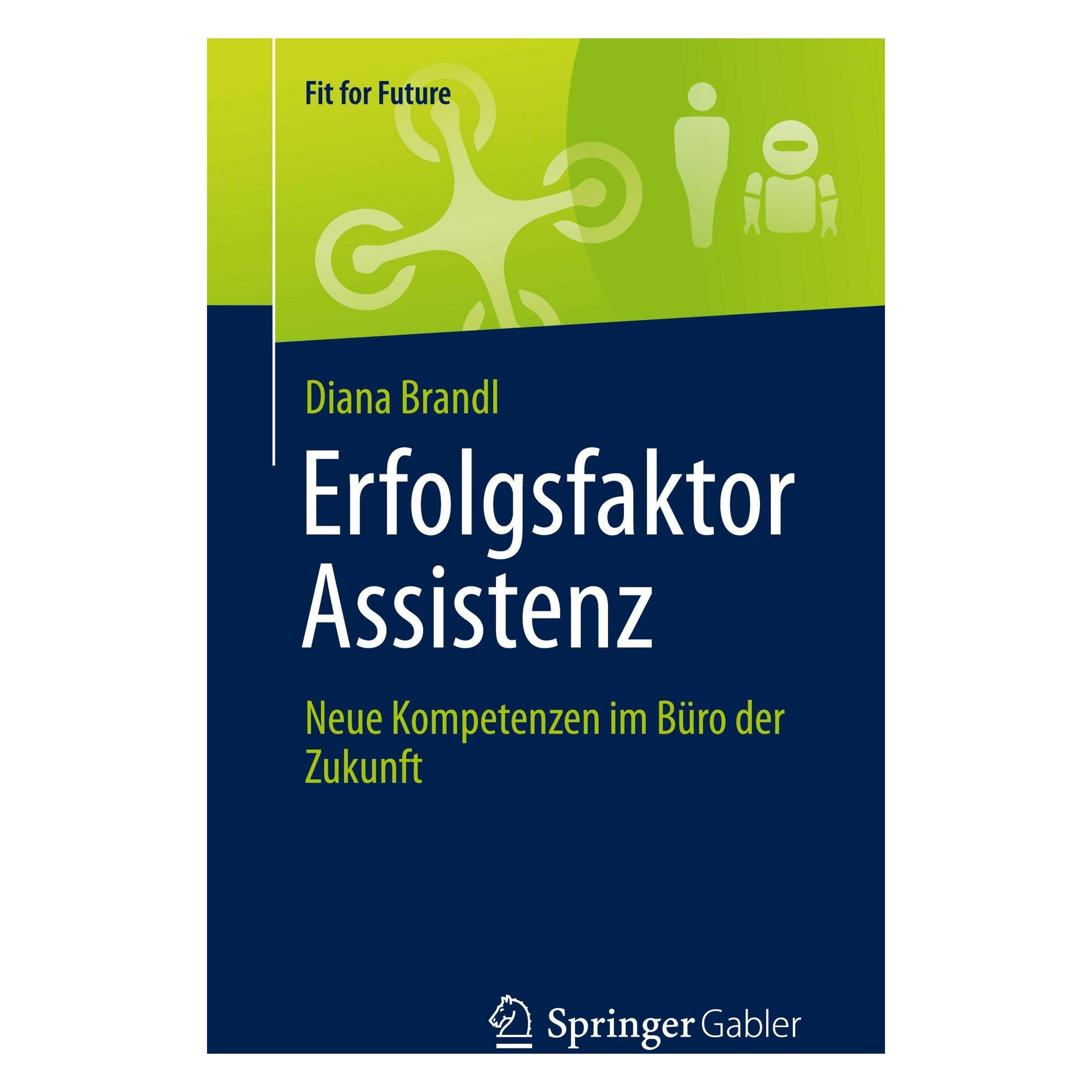 Springer Brandl:Erfolgsfaktor Assistenz (Deutsch, Softcover, Diana Brandl) (66017785)